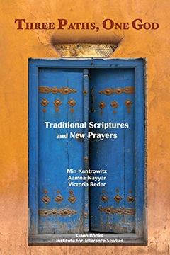 portada Three Paths, one God: Traditional Scriptures and new Prayers (en Inglés)