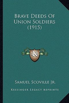 portada brave deeds of union soldiers (1915)