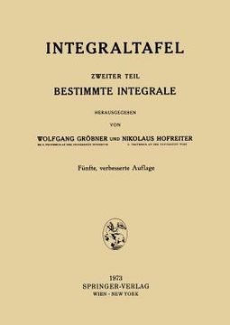 portada Integraltafel: Zweiter Teil Bestimmte Integrale (en Alemán)
