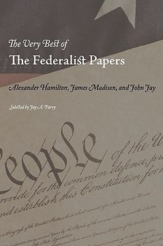 portada the very best of the federalist papers (en Inglés)