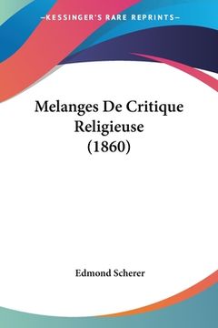 portada Melanges De Critique Religieuse (1860) (en Francés)