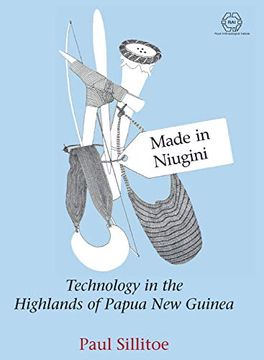 portada Made in Niugini: Technology in the Highlands of Papua new Guinea (Rai) (en Inglés)