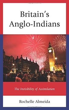 portada Britain's Anglo-Indians: The Invisibility of Assimilation