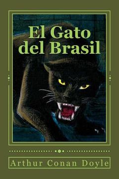 portada El Gato Del Brasil (spanish Edition) (in Spanish)