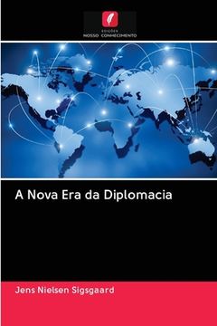 portada A Nova era da Diplomacia (en Portugués)