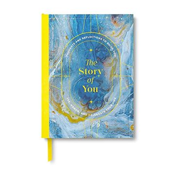 portada The Story of You: A Guided Journal to Unlock Your Inner Storyteller (in English)