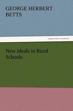 portada new ideals in rural schools (en Inglés)