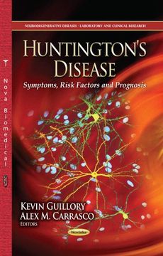portada Huntington's Disease: Symptoms, Risk Factors and Prognosis (Neurodegenerative Diseases - Laboratory and Clinical Research) 