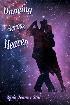 portada Dancing Across Heaven (en Inglés)