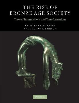 portada The Rise of Bronze age Society: Travels, Transmissions and Transformations (in English)