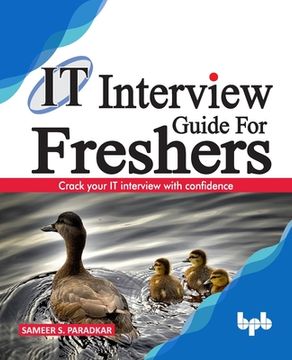 portada IT Interview Guide for Freshers: Crack your IT interview with confidence