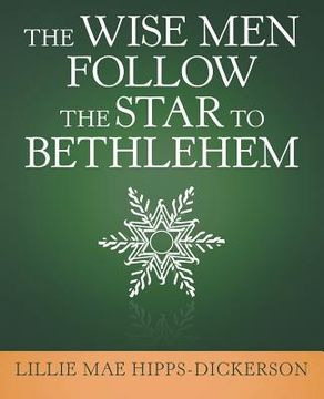 portada The Wise Men Follow the Star to Bethlehem (en Inglés)