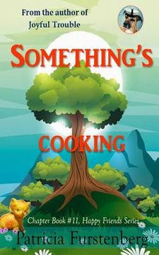 portada Something's Cooking, Chapter Book #11: Happy Friends, diversity stories children's series (en Inglés)