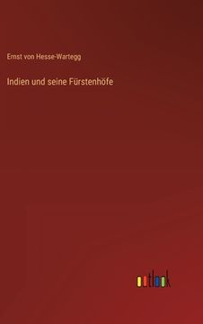 portada Indien und seine Fürstenhöfe (in German)