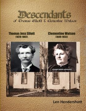 portada Descendents of Thomas Elliot and Clementine Watson (en Inglés)