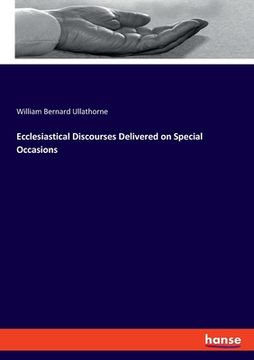portada Ecclesiastical Discourses Delivered on Special Occasions (en Inglés)