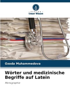 portada Wörter und medizinische Begriffe auf Latein (in German)