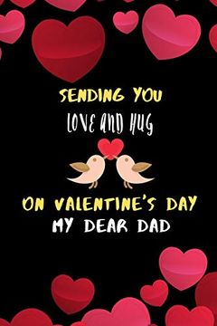 portada Sending you Love and hug on Valentines day my Dear Dad. (en Inglés)