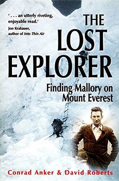 portada The Lost Explorer: Finding Mallory on Mount Everest