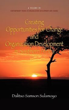 portada creating opportunities for change and organization development in southern africa (hc) (in English)