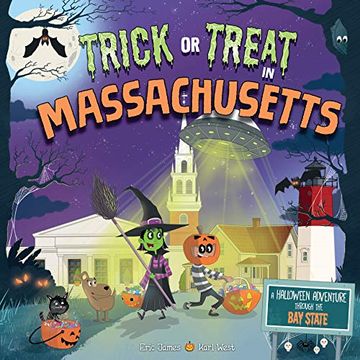 portada Trick or Treat in Massachusetts: A Halloween Adventure Through the bay State (en Inglés)