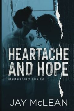 portada Heartache and Hope: Heartache Duet Book One (en Inglés)