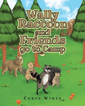 portada Wally Raccoon and Friends go to Camp (in English)