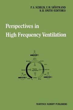 portada Perspectives in High Frequency Ventilation: Proceedings of the International Symposium Held at Erasmus University, Rotterdam, 17-18 September 1982