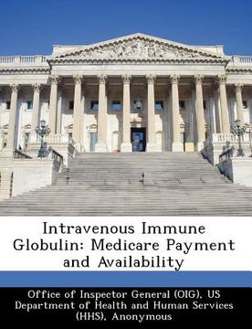 portada intravenous immune globulin: medicare payment and availability (in English)