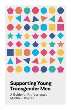 portada Supporting Young Transgender Men: A Guide for Professionals 