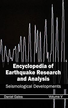 portada Encyclopedia of Earthquake Research and Analysis: Volume v (Seismological Developments) (en Inglés)