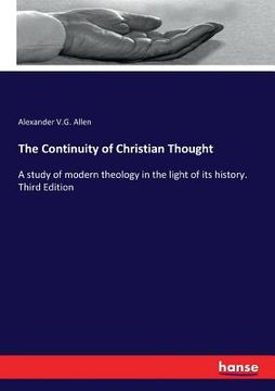 portada The Continuity of Christian Thought: A study of modern theology in the light of its history. Third Edition (en Inglés)