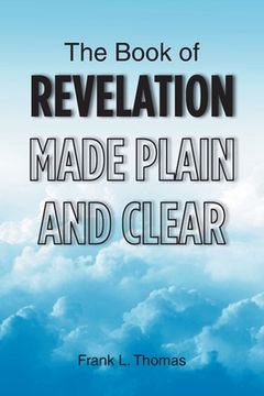 portada The Book of Revelation Made Plain and Clear