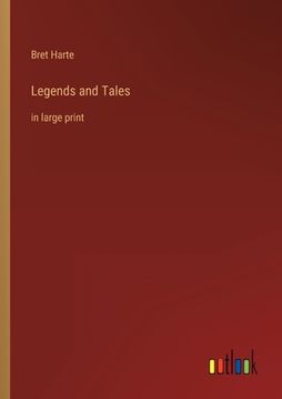 portada Legends and Tales: in large print (in English)