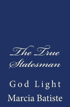 portada The True Statesman: God Light (en Inglés)