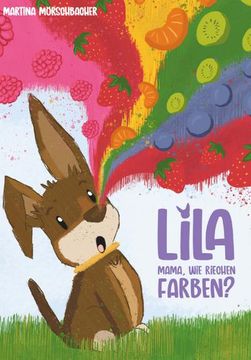 portada Lila - Mama, wie Riechen Farben? (en Alemán)