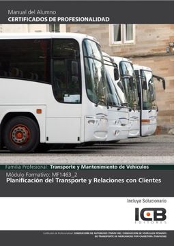 Manual con CD Mf1463_2: Planificación del Transporte y Relaciones con Clientes