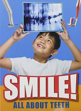 portada Smile! All About Teeth (Raintree Perspectives: ) (in English)