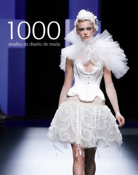 portada 1000 Detalles de Diseño de Moda (in Spanish)