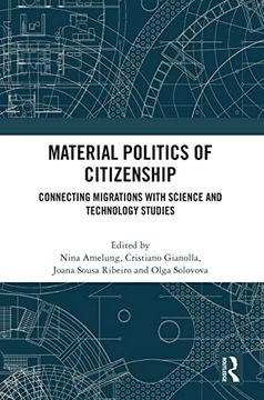 portada Material Politics of Citizenship: Connecting Migrations With Science and Technology Studies (en Inglés)
