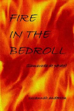 portada fire in the bedroll (llamarada de petate) (en Inglés)