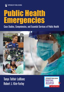 portada Public Health Emergencies: Case Studies, Competencies, and Essential Services of Public Health (in English)