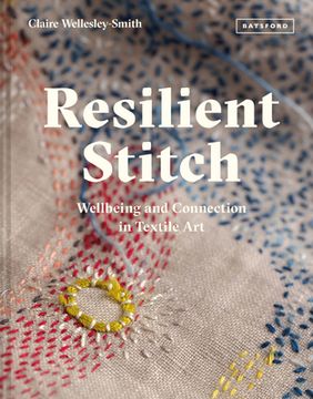 portada Resilient Stitch: Wellbeing and Connection in Textile art (in English)