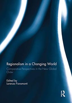 portada Regionalism in a Changing World (in English)