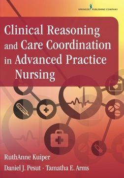 portada Clinical Reasoning and Care Coordination in Advanced Practice Nursing