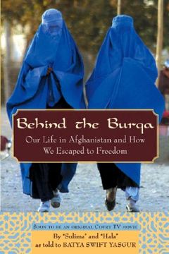 portada Behind the Burqa: Our Life in Afghanistan and how we Escaped to Freedom (en Inglés)