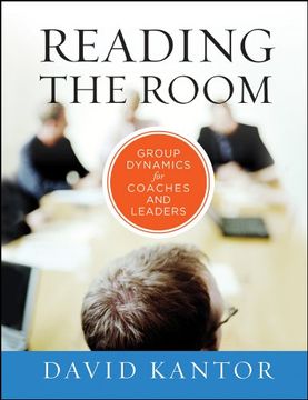 portada Reading the Room: Group Dynamics for Coaches and Leaders (en Inglés)