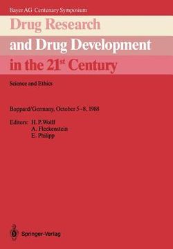 portada drug research and drug development in the 21st century: science and ethics (en Inglés)