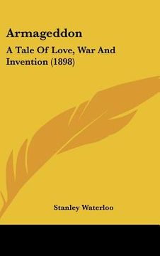 portada armageddon: a tale of love, war and invention (1898) (en Inglés)