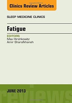 portada Fatigue, an Issue of Sleep Medicine Clinics: Volume 8-2 (en Inglés)